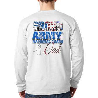 Proud Army National Guard Dad Usa Flag Father's Day Back Print Long Sleeve T-shirt | Mazezy
