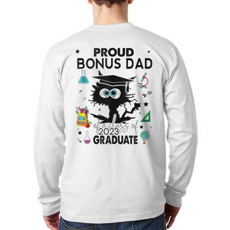 Proud Bonus Dad Of A Class Of 2023 Graduate Black Cat Back Print Long Sleeve T-shirt | Mazezy