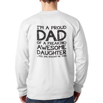 Proud Dad Of A Awesome Daughter Back Print Long Sleeve T-shirt | Mazezy
