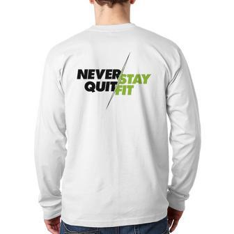 Never Quit Stay Fit Standard Tee Back Print Long Sleeve T-shirt | Mazezy