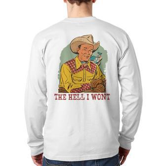 Retro Cowboy The Hell I Won't Western Country Rodeo Dad For Dad Back Print Long Sleeve T-shirt | Mazezy CA