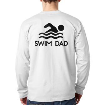 Roversports Swim Dad Swimming Lover Back Print Long Sleeve T-shirt | Mazezy