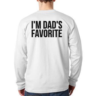 Son Daughter I'm Dad's Favorite Back Print Long Sleeve T-shirt | Mazezy