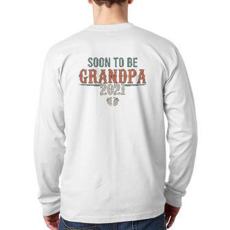 Soon To Be Grandpa 2021 Footprint Back Print Long Sleeve T-shirt | Mazezy
