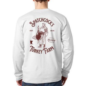 Spatchcock's Turkey Farm Vintage Distressed Thanksgiving Back Print Long Sleeve T-shirt - Monsterry