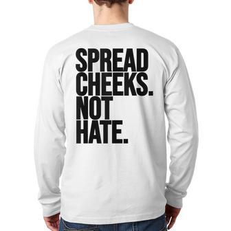 Spread Cheeks Not Hate Gym Fitness And Workout Back Print Long Sleeve T-shirt | Mazezy