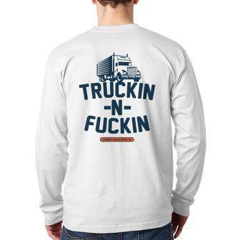 Truckin-N-Fuckin Back Print Long Sleeve T-shirt | Mazezy