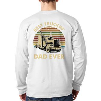 Vintage Best Truckin' Dad Ever Retro Father's Day Back Print Long Sleeve T-shirt | Mazezy