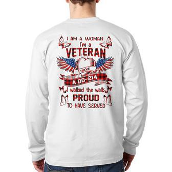 I Am A Woman I'm A Veteran I Have A Dd-214 I Walked The Walk Back Print Long Sleeve T-shirt | Mazezy
