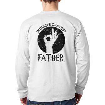 World's Okayest Father Best Dad Lover Back Print Long Sleeve T-shirt | Mazezy