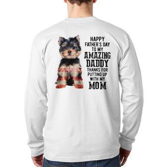 Yorkshire Terrier Fathers Day To My Amazing Dad Yorkie Lover Back Print Long Sleeve T-shirt | Mazezy