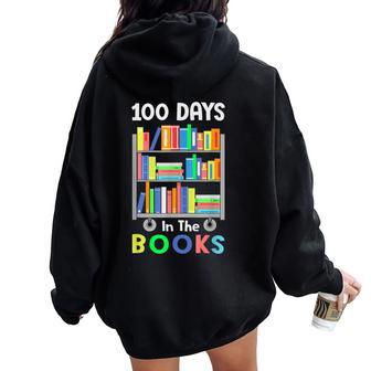 100 Days In The Books Reading Librarian Teacher Student Women Oversized Hoodie Back Print - Monsterry DE