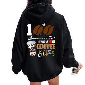 100 Days Of Coffee 100Th Day Of School For Teacher Student Women Oversized Hoodie Back Print - Monsterry DE