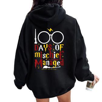 100 Days Of Mischief Managed Teacher Kid 100Th Day Of School Women Oversized Hoodie Back Print - Thegiftio UK