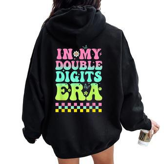 10Th Birthday Girl 10 Year Old In My Double Digits Era Women Oversized Hoodie Back Print - Seseable