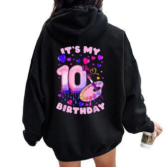 10Th Birthday Girl 10 Years Painting Art Number 10 Women Oversized Hoodie Back Print - Seseable