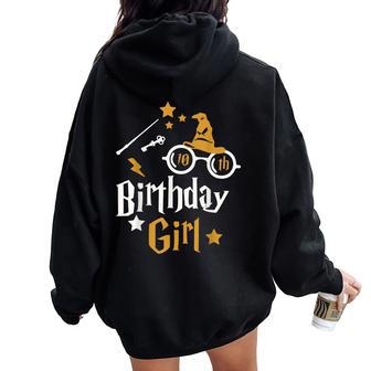 10Th Birthday Girl Wizard Magic Bday To Celebrate Wizards Women Oversized Hoodie Back Print - Seseable