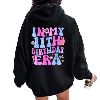 In My 11Th Birthday Era 11 Year Old Birthday Girl Women Oversized Hoodie Back Print - Thegiftio UK