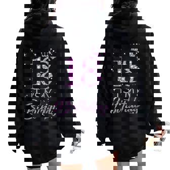 18 It's My Birthday Pink Crown Happy 18Th Birthday Girl Women Oversized Hoodie Back Print - Thegiftio
