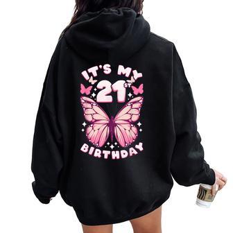 21St Birthday Girl 21 Years Butterflies And Number 21 Women Oversized Hoodie Back Print - Thegiftio
