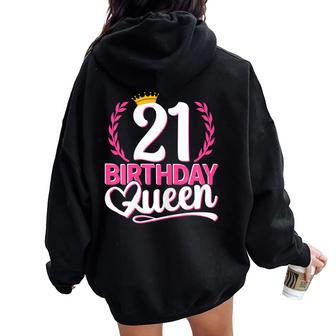 21St Birthday For Her 21 Years Old Birthday Queen 21 Women Oversized Hoodie Back Print - Thegiftio