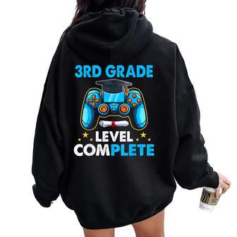 3Rd Grade Level Complete Last Day Of School Graduate Boys Women Oversized Hoodie Back Print - Seseable