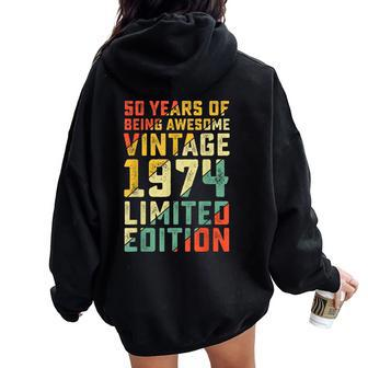 50Th Birthday 50 Years Old For Vintage 1974 Women Oversized Hoodie Back Print - Monsterry CA