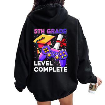 5Th Grade Level Complete Graduation 5Th Grade End Of School Women Oversized Hoodie Back Print - Monsterry UK