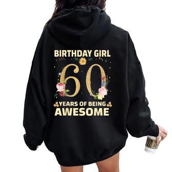 60 Years Old For 60Th Birthday Floral Women Oversized Hoodie Back Print - Thegiftio UK