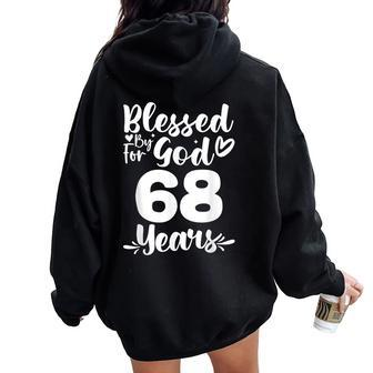 68Th Birthday Woman Girl Blessed By God For 68 Years Women Oversized Hoodie Back Print | Mazezy