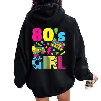 80S Girl 1980S Theme Party 80S Costume Outfit Girls Women Oversized Hoodie Back Print - Seseable