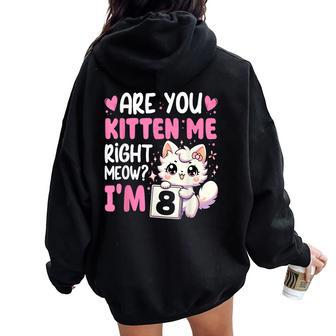 8Th Birthday For Girls 8Yr 8 Year Old Kitten Cat Bday Women Oversized Hoodie Back Print - Monsterry