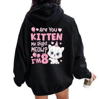 8Th Cat Birthday Party Eight Year Old Girl Kitty Birthday Women Oversized Hoodie Back Print - Seseable