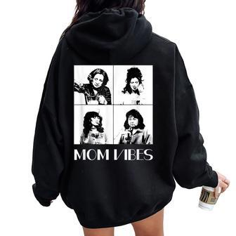 90’S Mom Vibes Vintage Mom Life Mother's Day Women Oversized Hoodie Back Print - Seseable