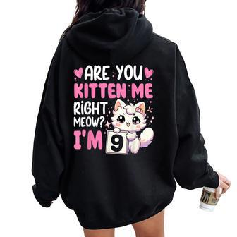 9Th Birthday Girl 9Yr Nine 9 Year Old Kitten Cat Bday Women Oversized Hoodie Back Print - Thegiftio UK