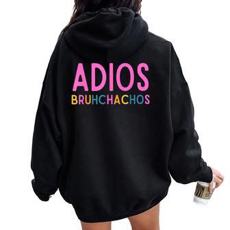 Adios Bruh Teacher Summer Last Day Of School Retirement Women Oversized Hoodie Back Print - Seseable