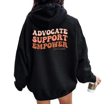 Advocate Support Empower Groovy Social Worker Graduation Women Oversized Hoodie Back Print - Seseable