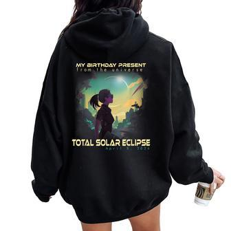 Aesthetic Girl Total Solar Eclipse Apr 8 2024 Birthday Women Oversized Hoodie Back Print - Seseable