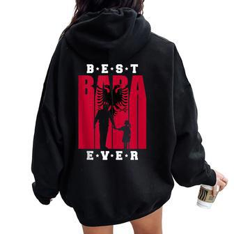 Albanian Dad Of Girl Fathers Day Albania Flag Shqiptar Baba Women Oversized Hoodie Back Print - Monsterry CA