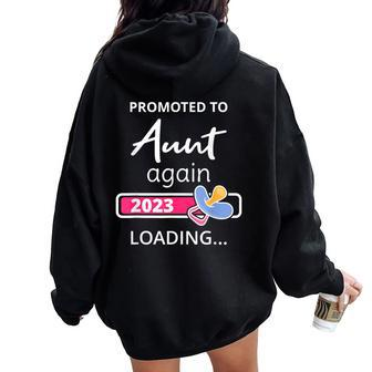 Aunt Again 2023 Loading New Auntie To Be Promoted To Aunt Women Oversized Hoodie Back Print - Monsterry AU