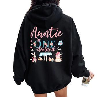 Auntie Of The 1St Birthday Girl Auntie In Onderland Family Women Oversized Hoodie Back Print - Seseable
