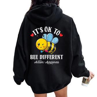 Autism Awareness Bee It's Ok To Be Different Autistic Bees Women Oversized Hoodie Back Print - Seseable