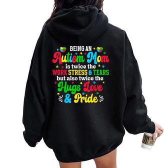 Being Autism Mom Autism Awareness Mama Of Autistic Boy Girl Women Oversized Hoodie Back Print - Monsterry UK