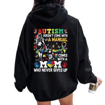 Autism Mom Doesn't Come With A Manual Autism Awareness Women Oversized Hoodie Back Print - Seseable