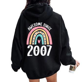 Awesome Since 2007 Rainbow Birthday For Girls Born In 2007 Women Oversized Hoodie Back Print - Thegiftio UK