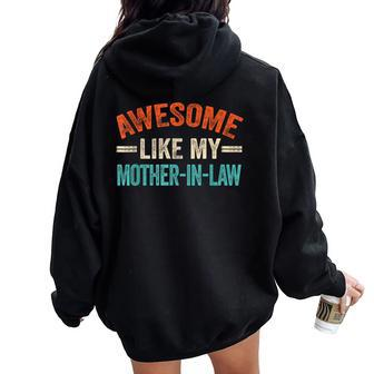 Awesome Like My Mother In Law Son & Daughter Vintage Women Oversized Hoodie Back Print - Seseable