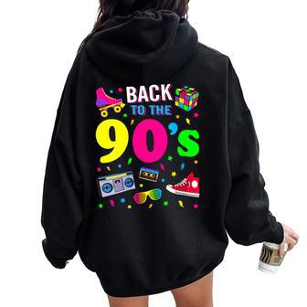 Back To 90'S 1990S Vintage Retro Nineties Costume Party Women Oversized Hoodie Back Print - Monsterry