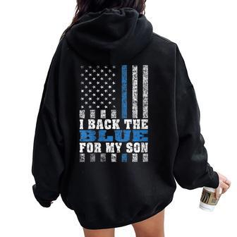 I Back The Blue For My Son Proud Police Mom Dad Parents Women Oversized Hoodie Back Print - Monsterry