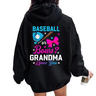 Baseball Or Bows Grandma Loves You Gender Reveal Women Oversized Hoodie Back Print - Monsterry AU