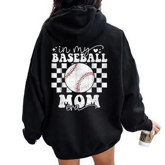 In My Baseball Mom Era Baseball Mother's Day 2024 Women Oversized Hoodie Back Print | Mazezy CA